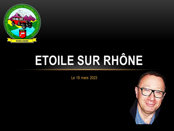 Sortie du 18 mars 2023 Etoile sur Rhône